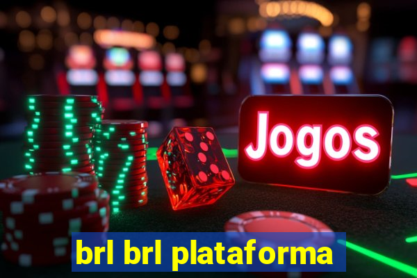 brl brl plataforma